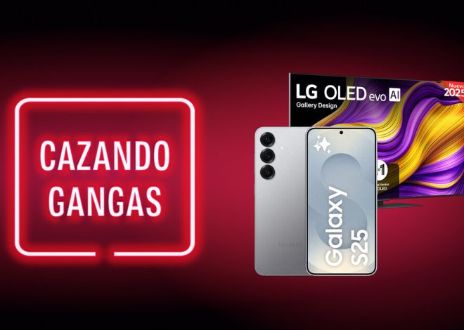 Ofertón en el Galaxy S25, una de las mejores teles OLED casi a mitad de precio y más, Cazando Gangas