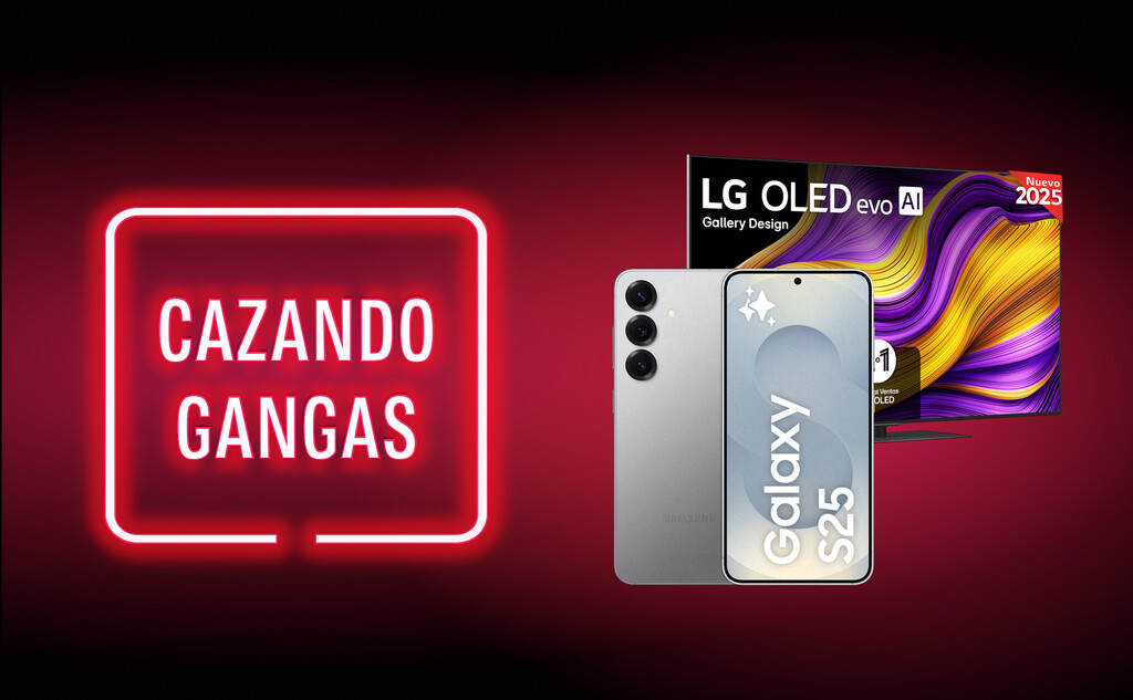 Ofertón en el Galaxy S25, una de las mejores teles OLED casi a mitad de precio y más, Cazando Gangas